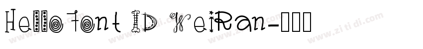 HelloFont ID WeiRan字体转换